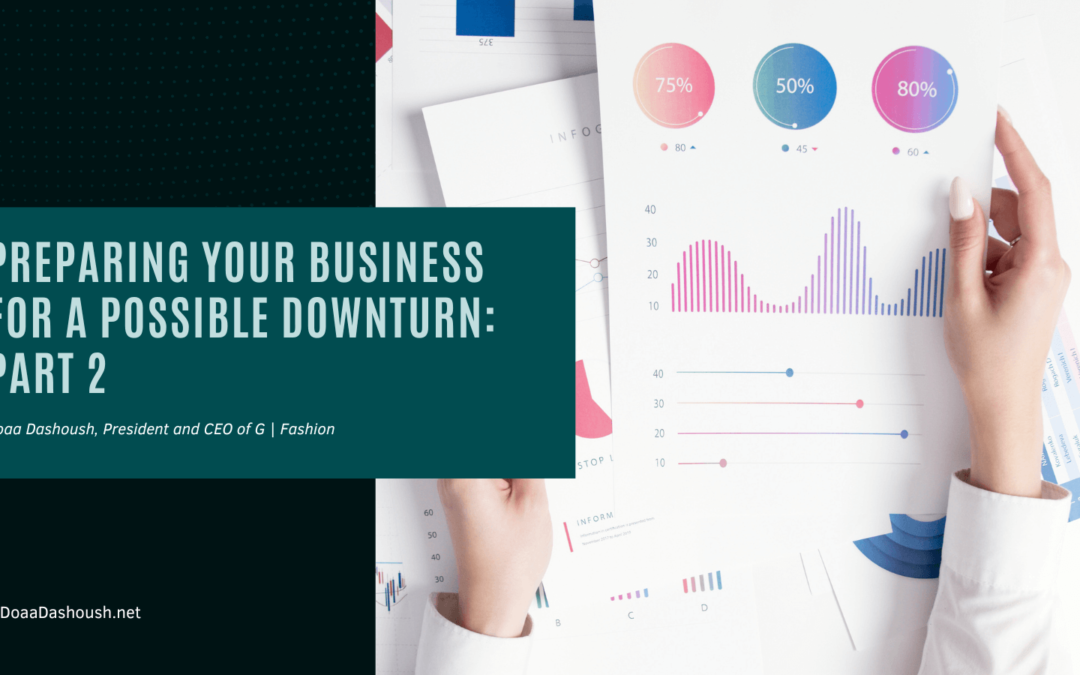 Preparing Your Business for a Possible Downturn: Part 2